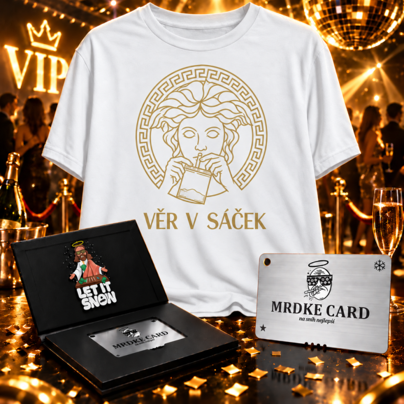 VIP Party Pack (Triko VĚŘ V SÁČEK GOLD + MRDKE Card)