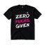 Triko Zero Fucks Given black purple neon - Velikost: XXL