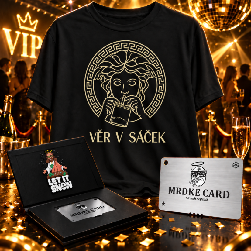 VIP Party Pack (Triko VĚŘ V SÁČEK GOLD + MRDKE Card)